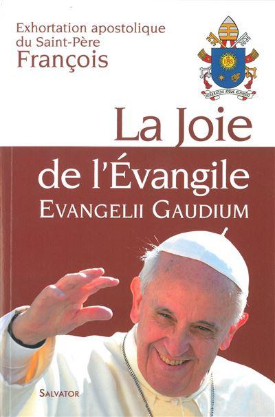 La joie de l evangile evangelii gaudium