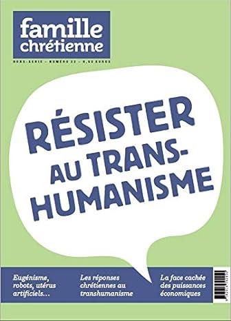 Resister au transhumanisme