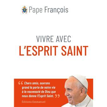 Vivre avec l esprit saint